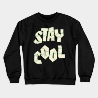 Stay cool Crewneck Sweatshirt
